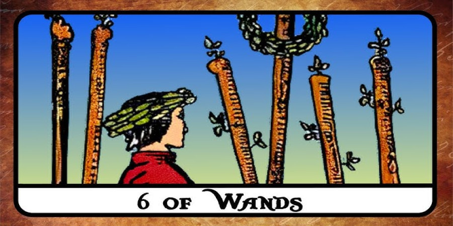 The Six of Wands as Feelings: Success, Recognition, and Confidence