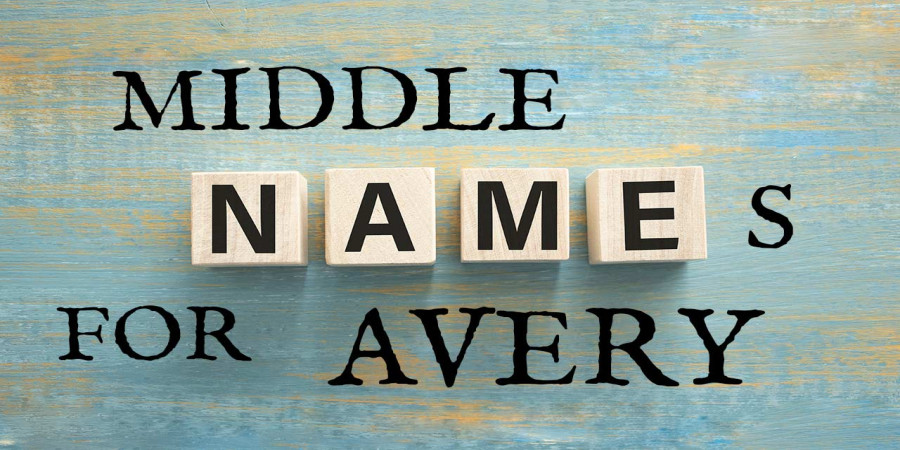 25 Perfect Middle Names for Avery (With Meanings)